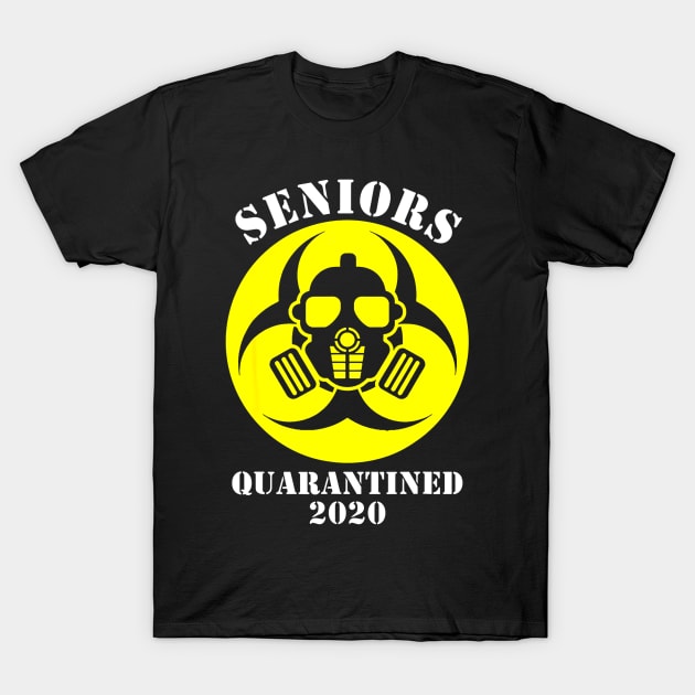 Senior Quarantined Class Of 2020 Graduation Gift T-Shirt T-Shirt by dannetee